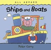 Cover of: Ships and Boats (All Aboard) by Peter Curry