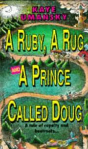 Cover of: A Ruby, a Rug and a Prince Called Doug