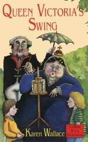 Cover of: Queen Victoria's Swing (Red Storybook) by Karen Wallace, Chris Fisher
