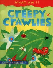 Cover of: Creepy Crawlies (What Am I?)