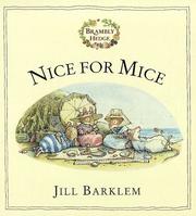 Cover of: Nice for Mice (Brambly Hedge)