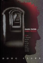 Cover of: Dark Paths, Cold Trails by Doug Clark