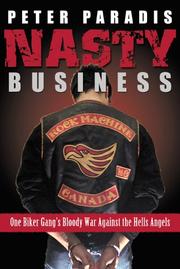 Cover of: Nasty Business: One Biker Gang's Bloody War Against the Hells Angels