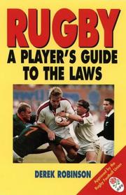 Cover of: Rugby: A Player's Guide to the Laws