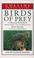 Cover of: Birds of Prey of Europe, North Africa and the Middle East