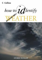 Cover of: How to Identify Weather by Storm Dunlop