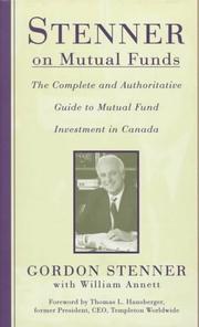 Cover of: Stenner on Mutual Funds: The Complete and Authoritative Guide to Mutual Fund Investment in Canada