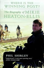 Cover of: Where Is the Winning Post? by Phil Shirley, Phil Shirley