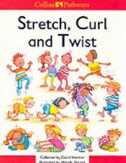Cover of: Stretch Curl and Twist (Collins Pathways)