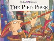 Cover of: The Pied Piper (Collins Pathways) by Hilary Minns, Chris Lutrario, Ann Wade
