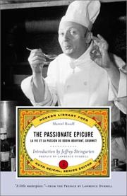 Cover of: The Passionate Epicure: La Vie et la Passion de Dodin-Bouffant, Gourmet (Delectable Modern Library Food Series)