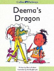 Cover of: Deema's Dragon (Collins Pathways) by Moira Andrew, Hilary Minns, Chris Lutrario, Barrie Wade
