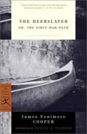 Cover of: The deerslayer, or, The first war-path by James Fenimore Cooper