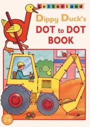 Cover of: Dippy Duck's Dot-to-dot Book (Letterland at Home)