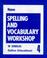 Cover of: Spelling and Vocabulary (Spelling Books)