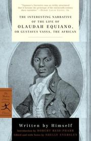 Cover of: The interesting narrative of the life of Olaudah Equiano, or, Gustavus Vassa, the African by Olaudah Equiano