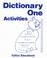 Cover of: Dictionary One Activity Book (Dictionaries One, Two, Three)