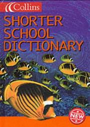 Cover of: Collins Shorter School Dictionary (Collin's Children's Dictionaries S.)