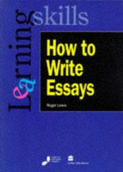 Cover of: How to Write Essays by Roger Lewis
