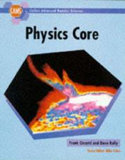 Cover of: Physics Core (Collins Advanced Modular Sciences)