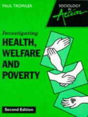 Cover of: Investigating Health, Welfare and Poverty (Sociology in Action)