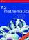 Cover of: A2 Mathematics (Discovering Advanced Mathematics S.)