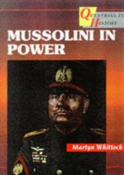 Cover of: Mussolini in Power (Questions in History)
