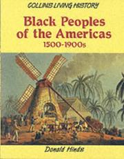 Black peoples of the Americas, 1500-1990s by Donald Hinds