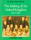 Cover of: The Making of the United Kingdom, 1500-1700 (Living History)