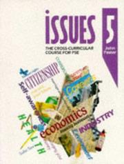 Cover of: Issues (Issues - the Cross-curriculur Course for PSE)