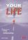 Cover of: Your Life