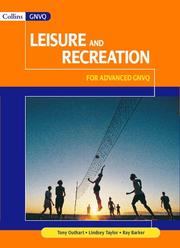 Cover of: Leisure and Recreation for Advanced GNVQ by Tony Outhart