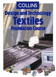 Cover of: Collins Design and Technology Textiles Foundation Course (Collins Design & Technology)