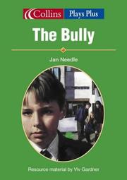 Cover of: The Bully (Plays Plus) by Jan Needle