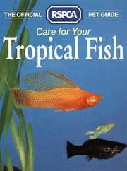 Cover of: Care for Your Tropical Fish (RSPCA Pet Guides) by M. Richardson