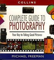 Cover of: Collins Complete Guide to Photography