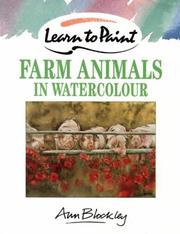 Cover of: Learn to Paint Farm Animals in Watercolour (Learn to Paint)