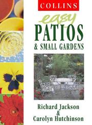 Cover of: Easy Patios and Small Gardens