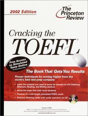 Cover of: Cracking the TOEFL with Audio CD (2002 Edition) by Sue Miller, Sue Miller, George S. Miller, Nora Saidi