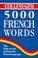 Cover of: Collins Gem 5000 French Words