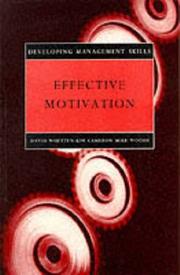Cover of: Effective Motivation (Developing Management Skills)