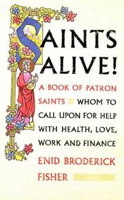 Cover of: Saints Alive! by Enid Broderick Fisher
