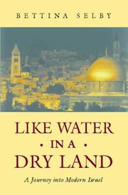 Cover of: Like Water in a Dry Land - A Journey into Modern Israel