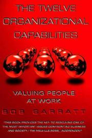 Cover of: The Twelve Organizational Capabilities by Bob Garratt, Bob Garratt