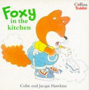 Cover of: Foxy in the Kitchen (Collins Toddler)