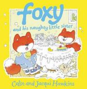 Cover of: Foxy and His Naughty Little Sister