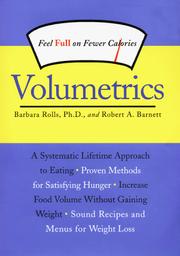 Volumetrics by Barbara J. Rolls, Barbara Rolls, Robert A. Barnett