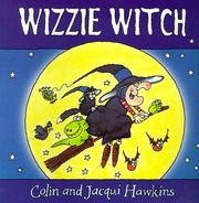Cover of: Wizzie Witch
