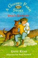 Cover of: Dog's Journey (Goosey Farm Story) by Gene Kemp