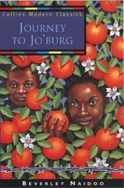 Cover of: Journey to Jo'burg by Beverley Naidoo